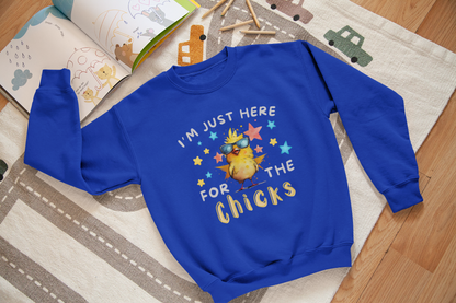 Here For The Chicks - J&S Custom Prints