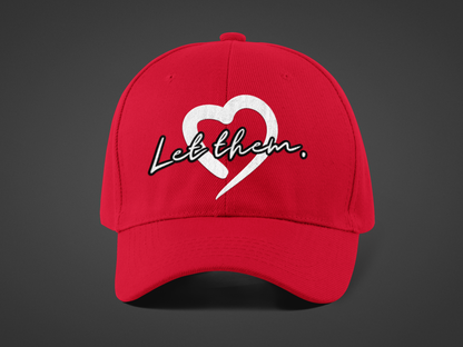 Let Them (DTF Printed Hats) - J&S Custom Prints