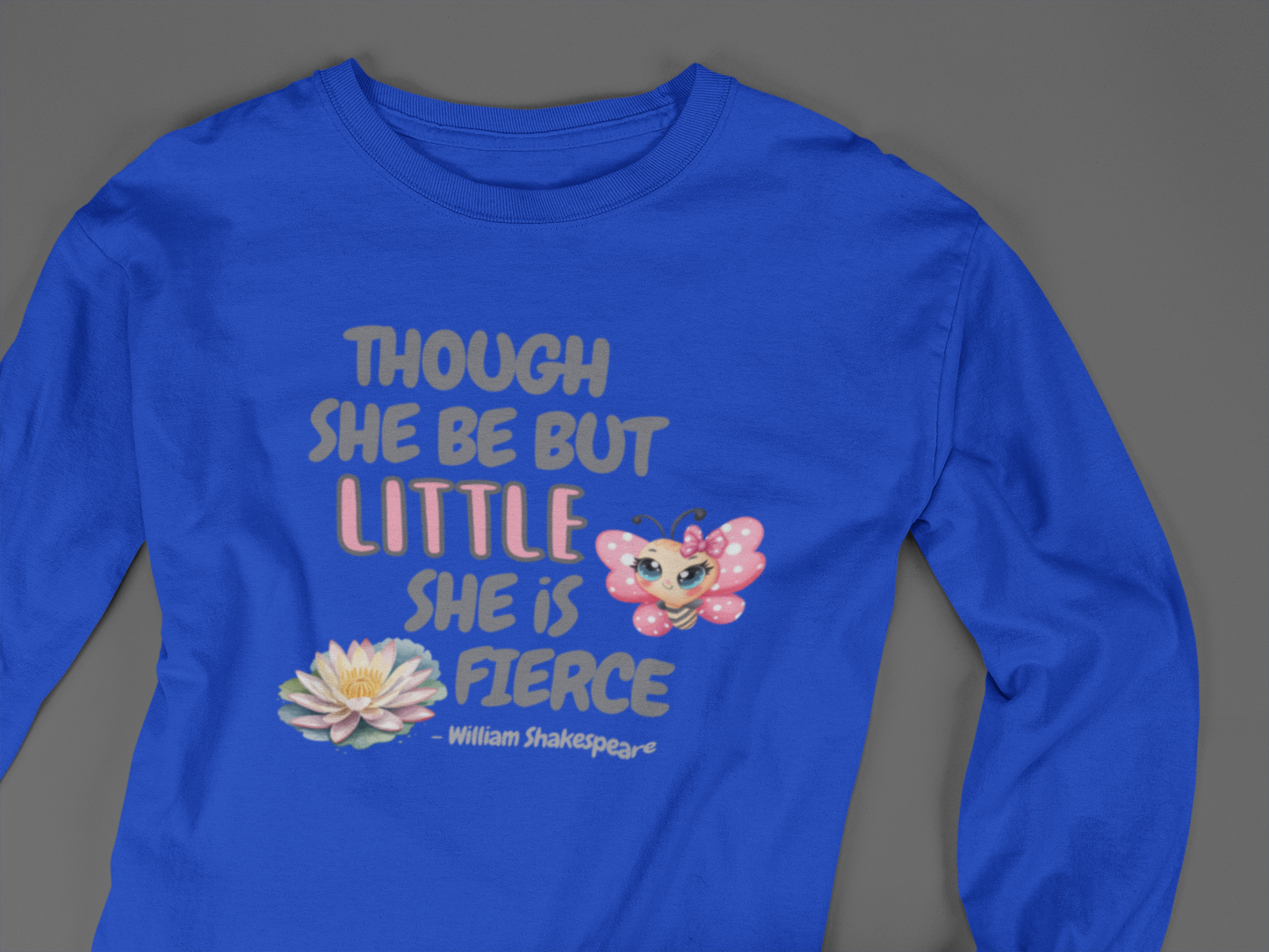 Little But Fierce - J&S Custom Prints