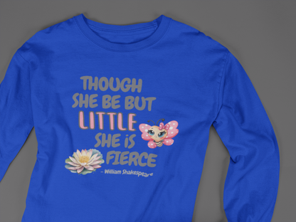 Little But Fierce - J&S Custom Prints