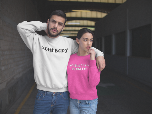 Matching Couple's Set -- "Somebody" (Adult Unisex Crewneck Sweatshirt)