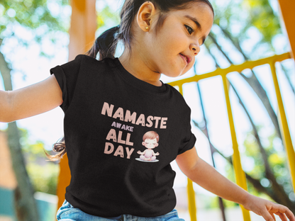 Namaste Awake All Day (girl) - J&S Custom Prints