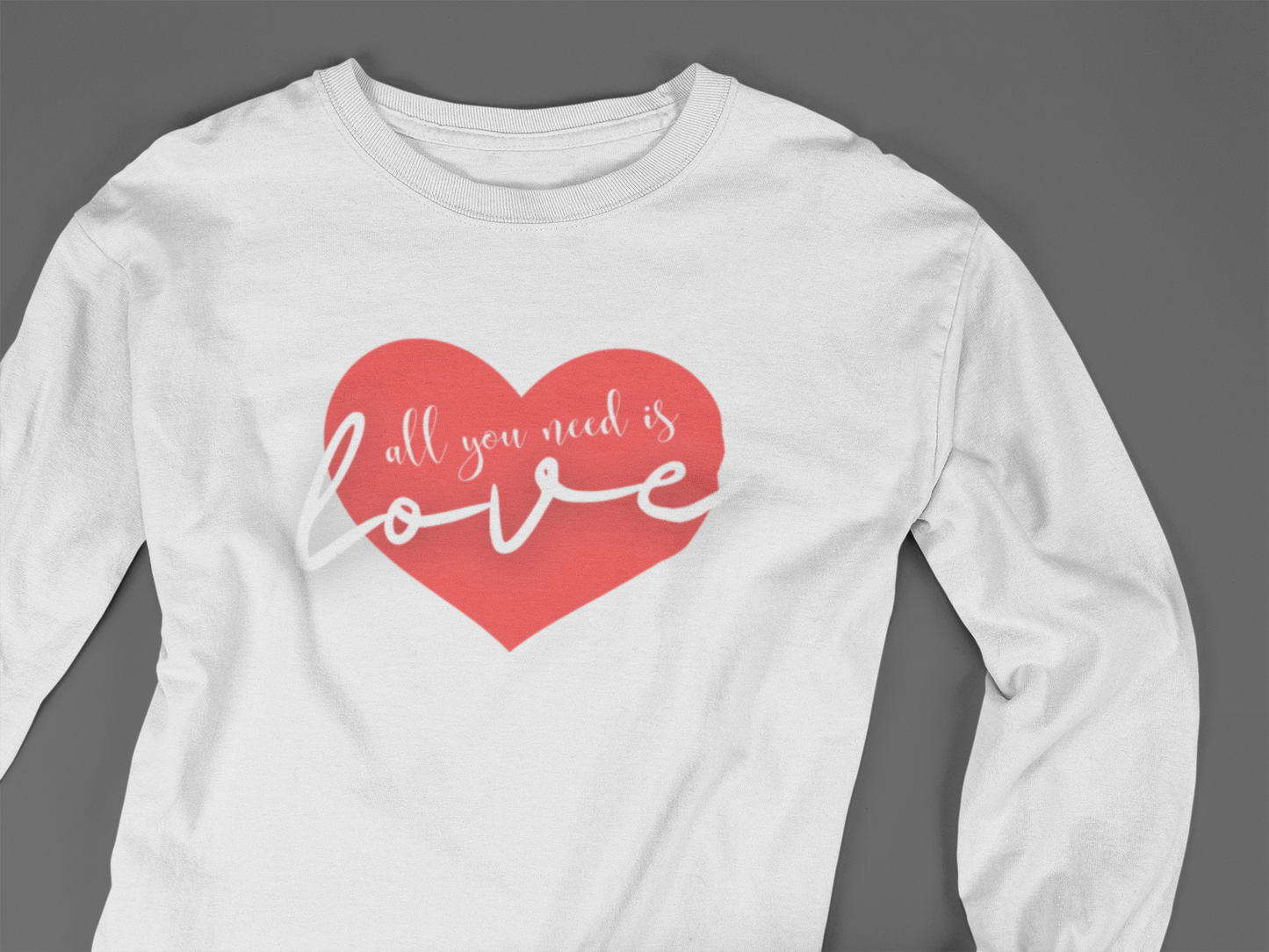 All You Need Is Love - J&S Custom Prints