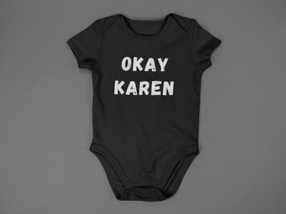 Okay Karen - J&S Custom Prints