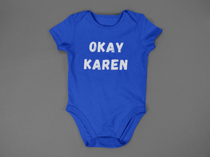 Okay Karen - J&S Custom Prints