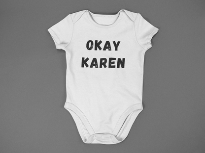 Okay Karen - J&S Custom Prints