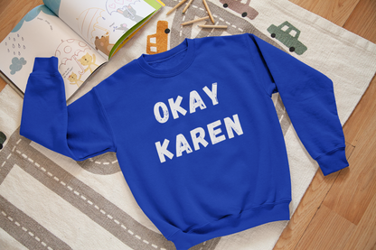 Okay Karen - J&S Custom Prints