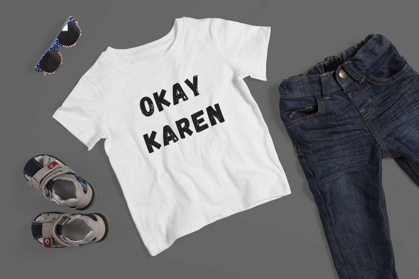 Okay Karen - J&S Custom Prints
