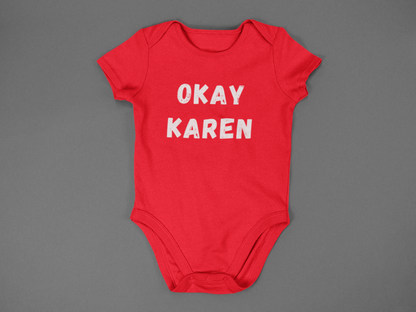 Okay Karen - J&S Custom Prints