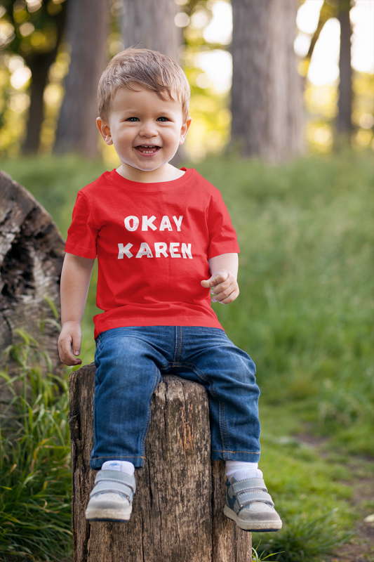 Okay Karen - J&S Custom Prints