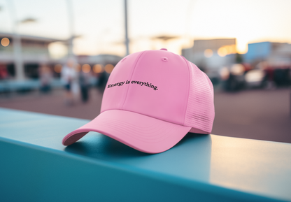 Energy is Everything  (DTF Printed Hat)