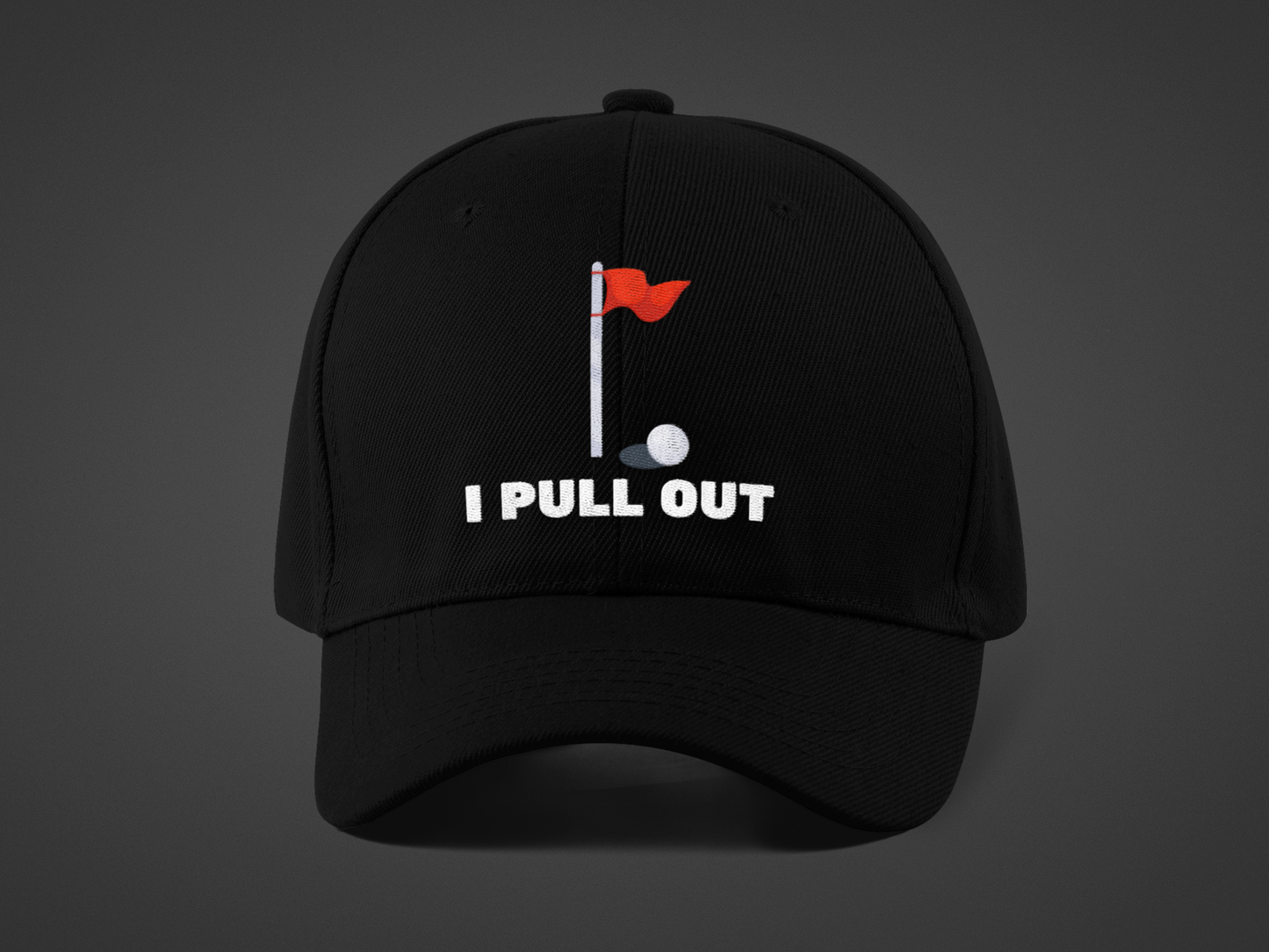 Golf -- "I Pull Out" [Without Grass Turf] (DTF Printed Hat)