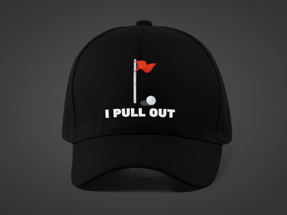 Golf -- "I Pull Out" [Without Grass Turf] (DTF Printed Hat)