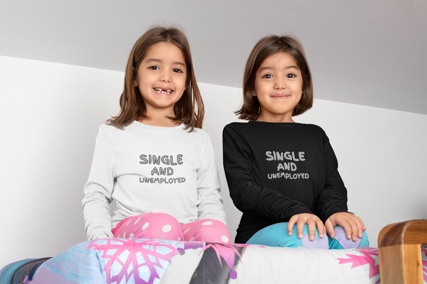 Single And Unemployed - J&S Custom Prints