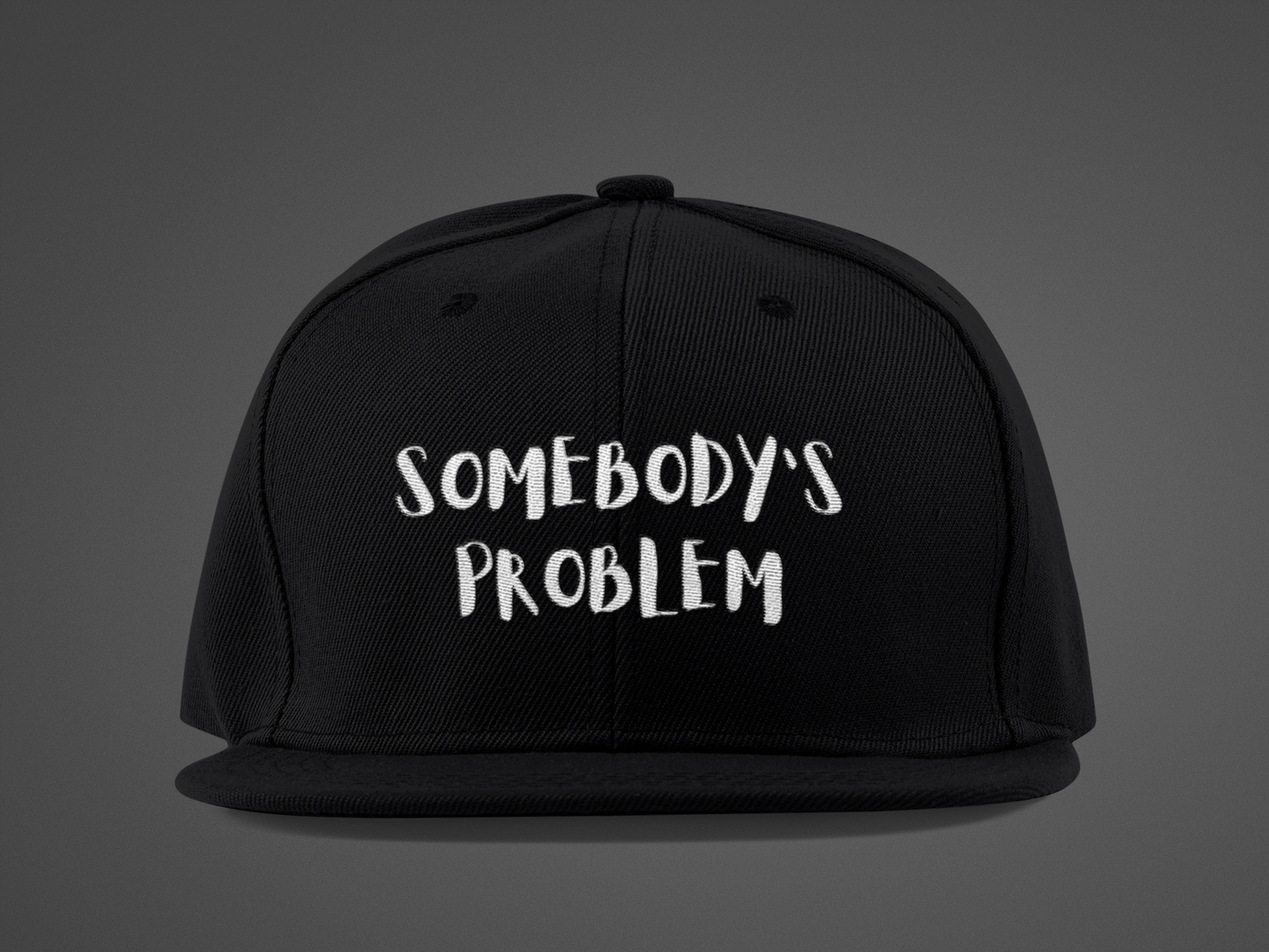 Matching Couple's Hat -- "Somebody's Problem" (DTF Printed Hat)