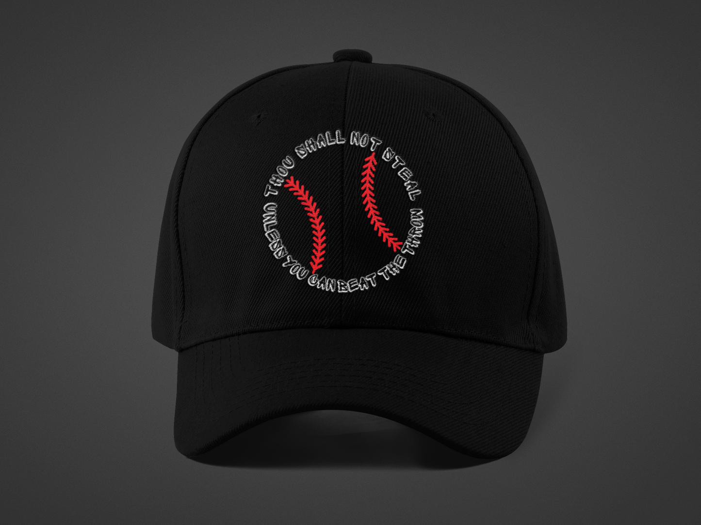 Thou Shall Not Steal (DTF Printed Hat) - J&S Custom Prints