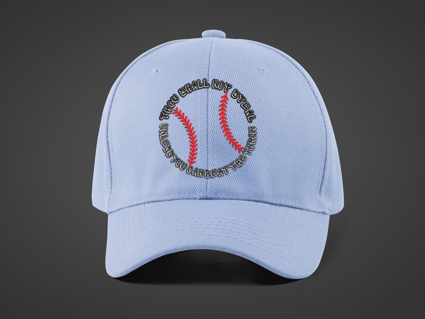 Thou Shall Not Steal (DTF Printed Hat) - J&S Custom Prints